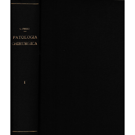 Trattato di Patologia Chirurgica 1° vol. Malattie causate da agenti fisici e chimici