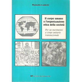 Il corpo umano e l'organizzazione etica della società