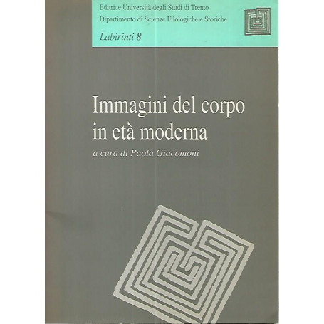 Immagini del corpo in età  moderna