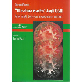 Maschera e volto degli OGM