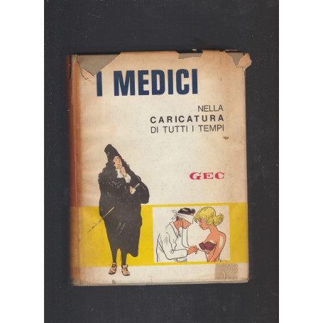 MEDICI NELLA CARICATURA DI TUTTI I TEMPI