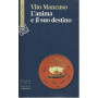 L'anima e il suo destino