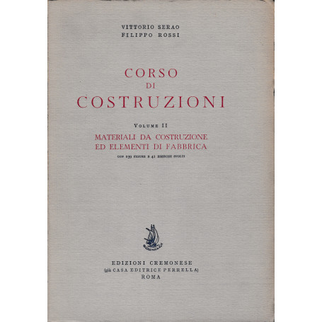 Corso di costruzioni 2° vol. Materiali da costruzione ed elementi di fabbrica