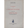 Corso di costruzioni 3° vol. Costruzioni civili stradali e idrauliche