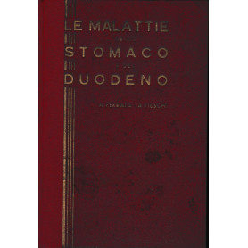 Le malattie dello Stomaco e del Duodeno  parte prima