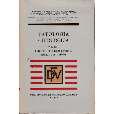Patologia Chirurgica 6 volumi opera completa