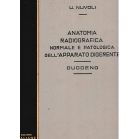 Anatomia Radiografica normale e patologica dell'apparato digerente - Duodeno