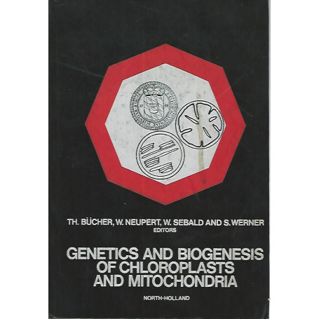 Genetics and biogenesis of chloroplasts and mitochondria