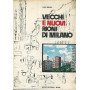 Vecchi e nuovi rioni di Milano
