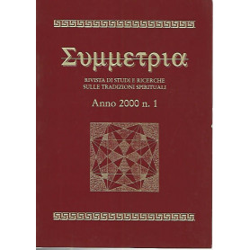 Simmetria. Rivista di studi e ricerche sulle tradizioni spirituali. Anno 2000 n.1