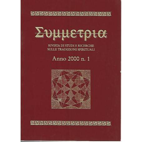 Simmetria. Rivista di studi e ricerche sulle tradizioni spirituali. Anno 2000 n.1