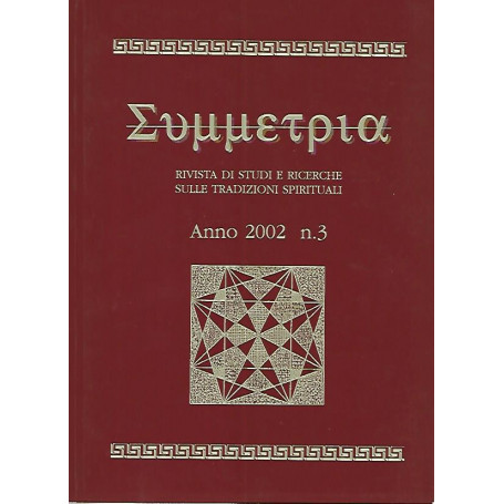 Simmetria. Rivista di studi e ricerche sulle tradizioni spirituali. Anno 2002 n.3