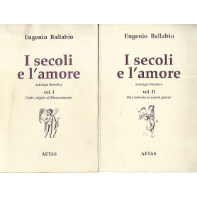 I secoli e l'amore. Volumi 1-2