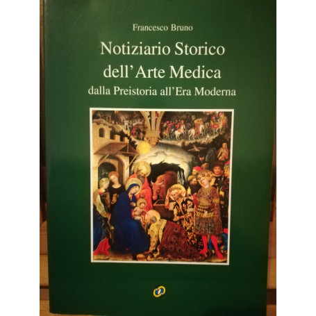Notiziario Storico dell'Arte Medica dalla Preistoria all'Era Moderna