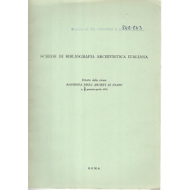 Schede di bibliografia archivista italiana. Gennaio-Aprile 1974