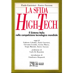 La sfida High-Tech. Il sistema Italia nella competizione tecnologica mondiale