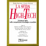 La sfida High-Tech. Il sistema Italia nella competizione tecnologica mondiale