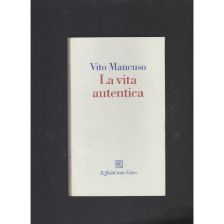 La vita autentica