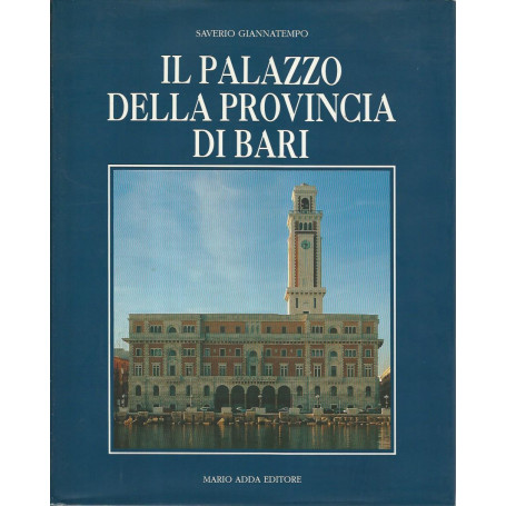 Il palazzo della provincia di Bari