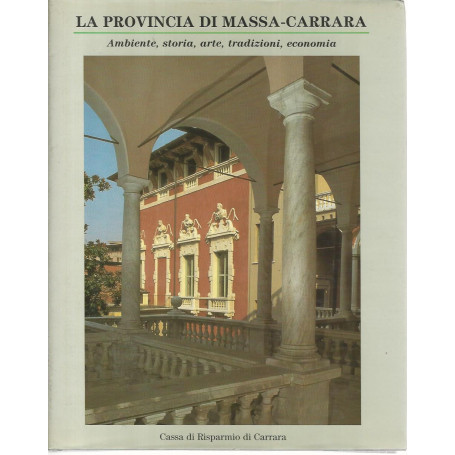 La provincia di Massa Carrara. Ambiente