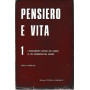 Pensiero e vita 1. L'inveramento critico del sapere - Le tre dimensioni del sapere