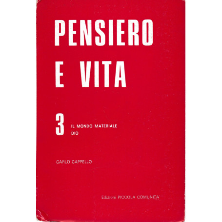 Pensiero e vita 3. Il mondo materiale - Dio