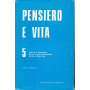 Pensiero e vita 5. Realtà  e finalismo della trama relazionale in cui l'uomo vive