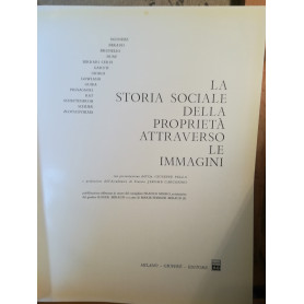 La storia sociale della proprietà  attraverso lòe immagini