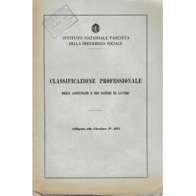 Classificazione Professionale degli assicurati e dei datori di lavoro (allegato alla Circolare n° 257)