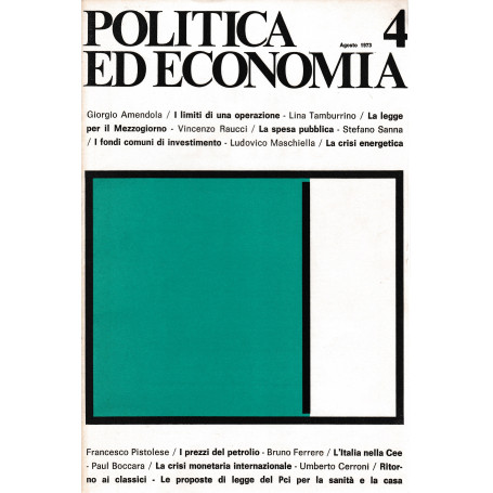 Politica ed economia 4 Agosto 1973  Rivista bimestrale