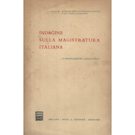 Indagine sulla magistratura italiana. L'ordinamento giudiziario