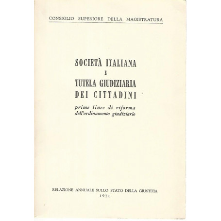 Società  italiana e tutela giudiziaria dei cittadini