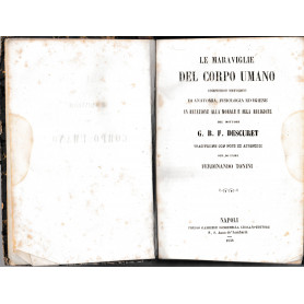 Le maraviglie del corpo umano. Compendio metodico di anatomia