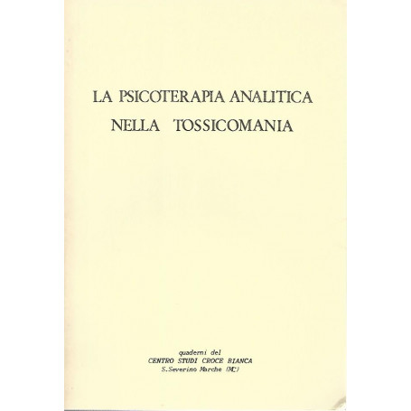 La psicoterapia analitica nella tossicomania