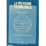 La previsione tecnologica