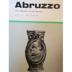 Abruzzo. Rivista dell'Istituto di Studi Abruzzesi. N.2. Maggio-agosto 1964.