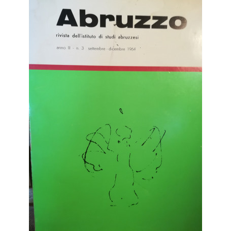 Abruzzo. Rivista dell'Istituto di Studi Abruzzesi. N.3. Settembre-dicembre 1964.