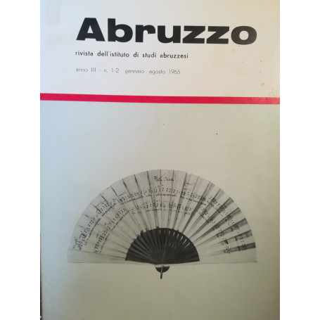 Abruzzo. Rivista dell'Istituto di Studi Abruzzesi. N.1-2. Gennaio-agosto 1965.