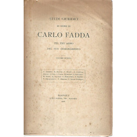 Studi giuridici in onore di Carlo Fadda. Volume quinto
