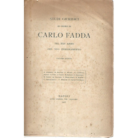 Studi giuridici in onore di Carlo Fadda. Volume quinto
