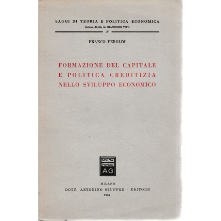 Formazione del capitale e politica creditizia nello sviluppo economico