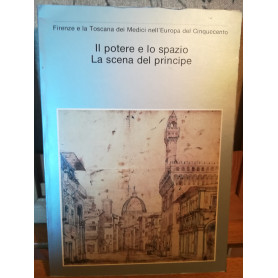 Il potere e lo spazio. La scena del principe.