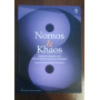 Nomos & Khaos. Rapporto Nomisma 2008 sulle prospettive economico-strategiche