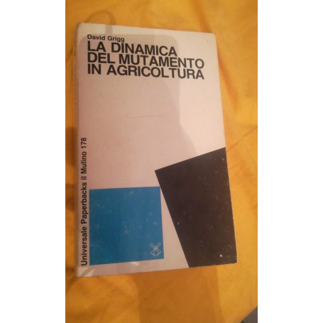 LA DINAMICA DEL MUTAMENTO IN AGRICOLTURA