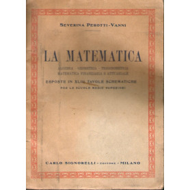 LA MATEMATICA  algebra- geometria- trigonometria- matematica finanziaria e attuariale
