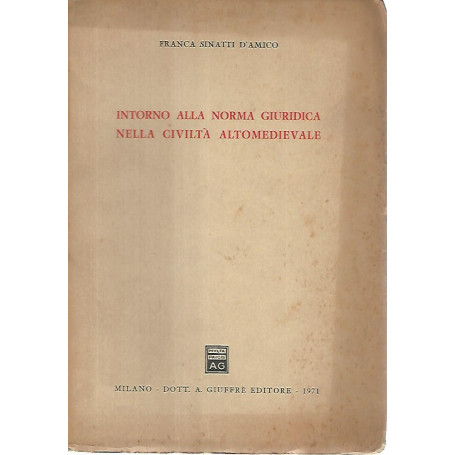 Intorno alla norma giuridica nella civiltà  altomedievale