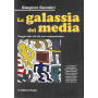 La galassia dei media. Viaggio dalla old alla new communication