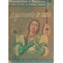 Ascoltando la radio. Mandolini e chitarre. 30 canzoni con musica per mandolino e fisarmonica