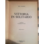 Vittoria in solitario.