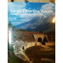 La Via Tiburtina Valeria. Paesaggio e arte tra Lazio e Abruzzo.